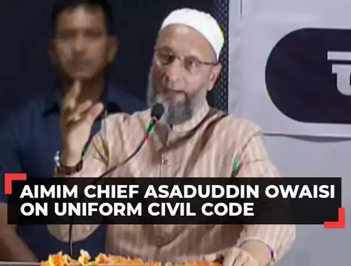 Asaduddin Owaisi Rejects The Need of UCC in India