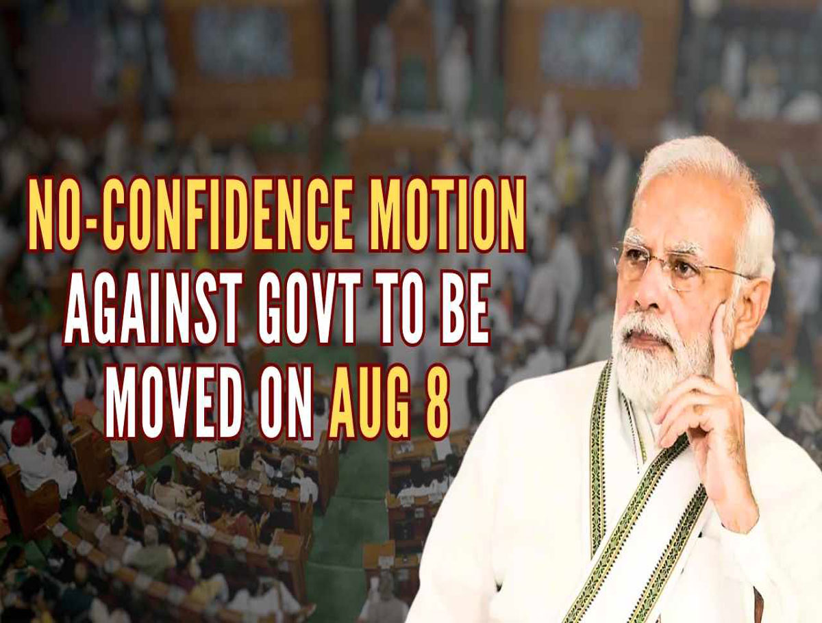 No-Confidence Motion Against Modi Govt To Be Moved On Aug 8 in Lok Sabha