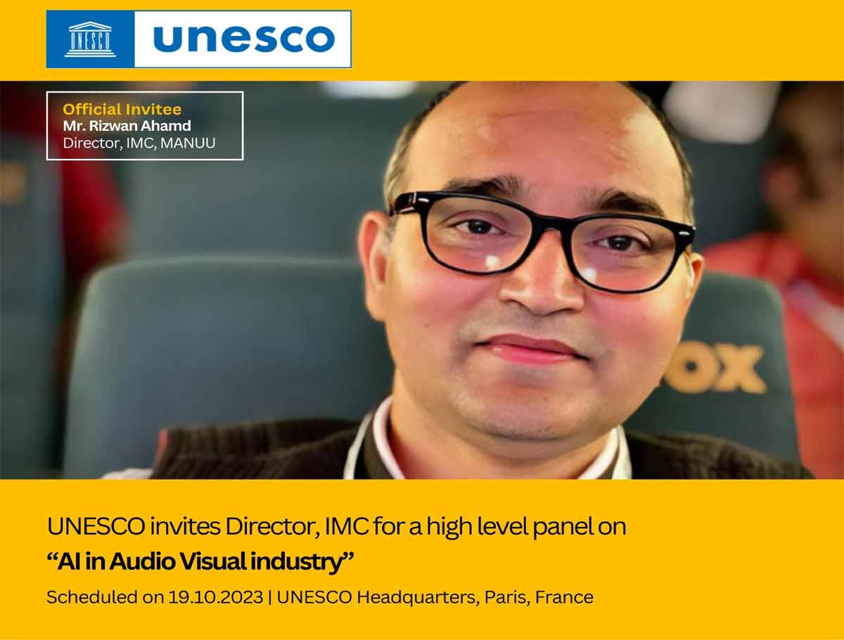MANUU IMC Director Rizwan Ahmad invited to Paris by the UNESCO