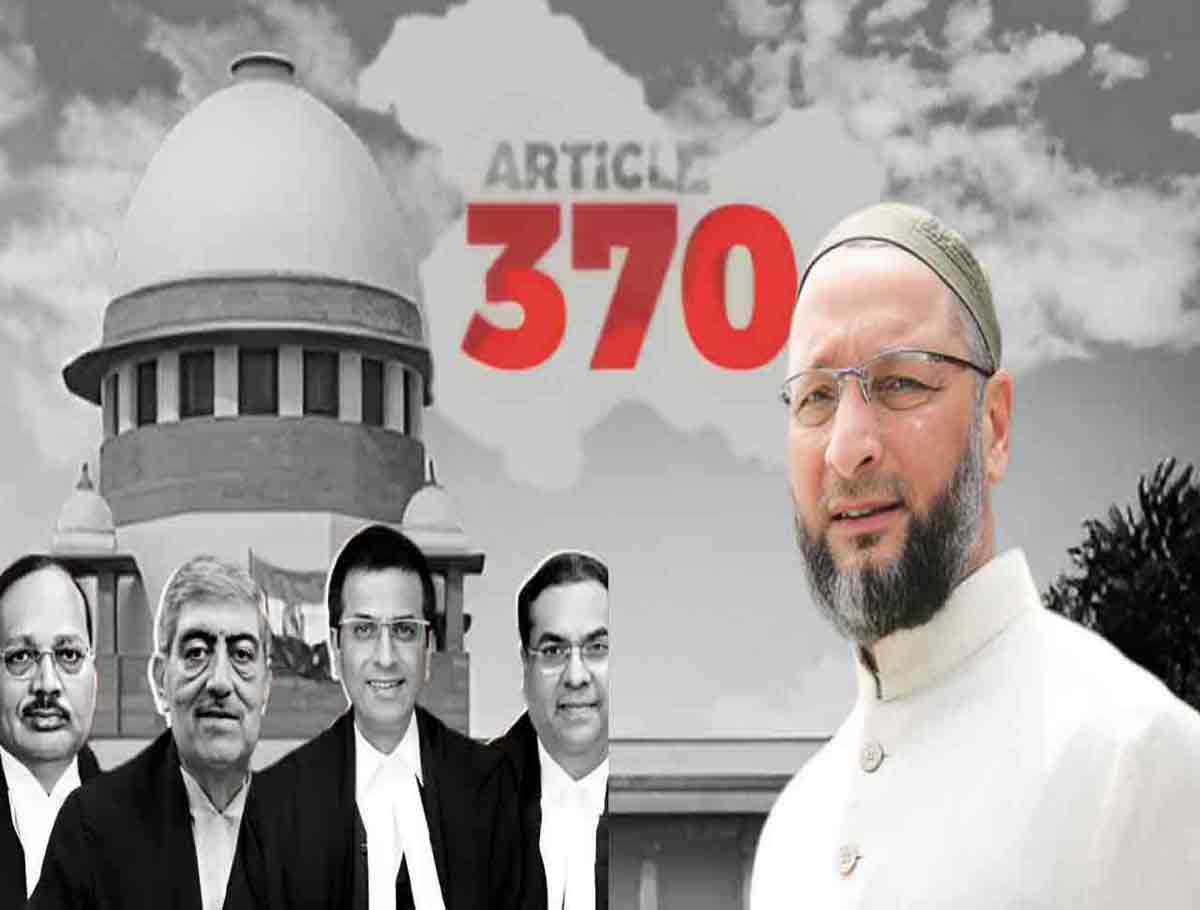 Asaduddin Owaisi Voiced His Disappointment Over Article 370 Verdict